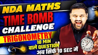 NDA Maths : TRIGONOMETRY | Time-Saving Tricks ⏳ Solve Questions in Seconds & Boost Your Score!