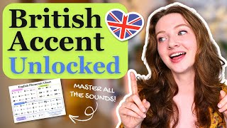 COMPLETE British English Accent Masterclass (📩 FREE DOWNLOADABLE PACK)