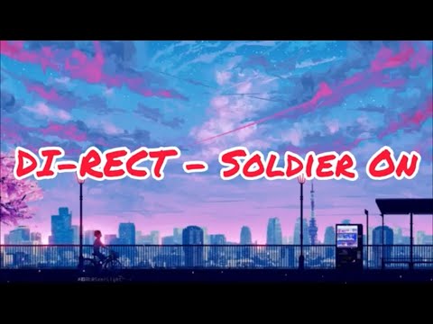 DI-RECT - Soldier On (Lyrics)