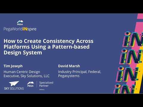 How to Create Consistency Across Platforms Using a Pattern-based Design System - PegaWorld2022