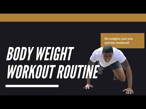 BODY WEIGHT WORKOUT ROUTINE | NO WEIGHTS | AT HOME WORKOUT