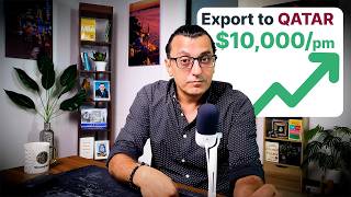 How to Make SERIOUS Money Exporting Goods to QATAR | WorldFirst Market Research Club