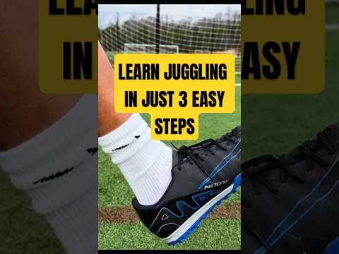 LEARN JUGGLING IN JUST 3 EASY STEPS. #FootballSkills #JugglingTutorial #LearnFootball #shorts #learn