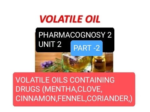 VOLATILE OILS CONTAINING DRUGS PART-2 | PHARMACOGNOSY -2 | B.PHARMACY | IN HINDI