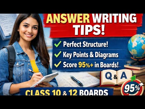 How to Write Perfect Answers in Class 10 & 12 Boards | Step-by-Step Strategy to Score 95%+ like me! 