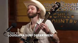 Louisiana Surf Department - Passin' By | Chill Country Sessions | LIVE at THC Provisions