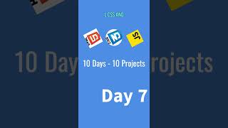 Day 7 of 10 Days - 10 Projects🔥
