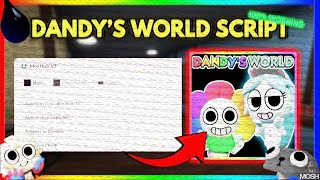 NEW RELEASE x DANDY'S WORLD SCRIPT - NO KEY | *OP* ESP, AUTOFARM *CODES* AND MORE! | PASTEBIN 2025