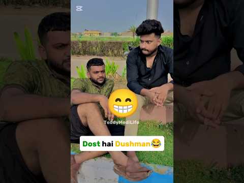 Dost❌Dushman✅ #dosti #funny #shorts #youtubeshorts