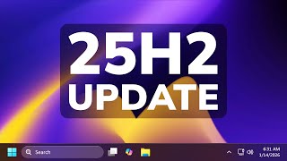 New Windows 11 25H2 January 2026 Update – New Features in the Main Release (KB5074109)