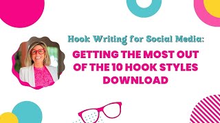 Hook Writing for Social Media: Getting The Most Out of The 10 Hook Styles Download