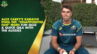 Alex Carey's Karachi Pool Dip, "Disappointed Fan" Meme 😂 | Fun Quiz & Quick Q&A with the Aussies