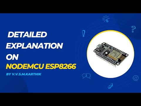 NodeMCU ESP8266 Board detailed explanation of the pins and connections.