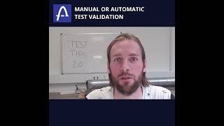 Test Tip 15 Manual or Automatic Test Validation