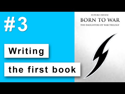 Future Divide - vlog 3 - Writing the first book