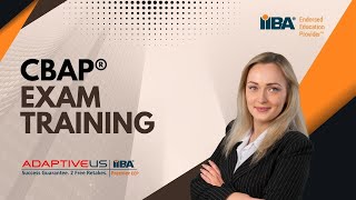CBAP® Exam Training | Detailed Explanations | Adaptive US