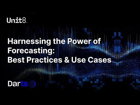 Harnessing the Power of Forecasting: Best Practices and Use Cases with Darts