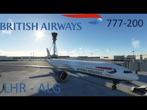 London Heathrow to Algiers LIVE | British Airways 777-200 | MSFS 2020 | IVAO