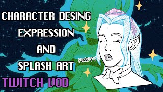 Character Design Expression and Splash Art - Twitch VOD 2026/01/26