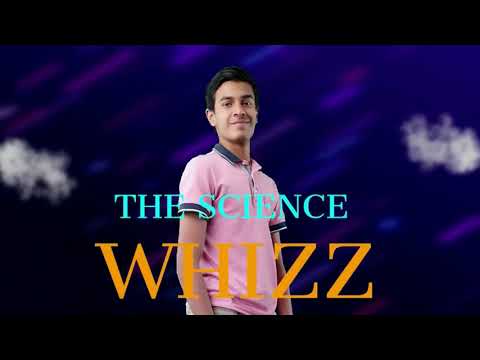 The Science Whizz Redefined | NEW INTRO