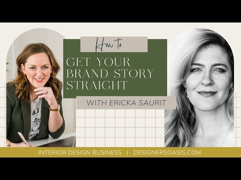 How to Get Your BRAND Story Straight with Ericka Saurit