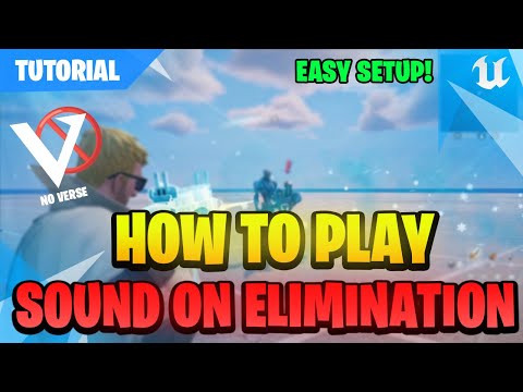 UEFN TUTORIAL | How To Play Sound On Elimination 🔊