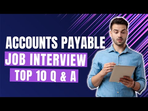 Accounts Payable Interview Questions and Answers