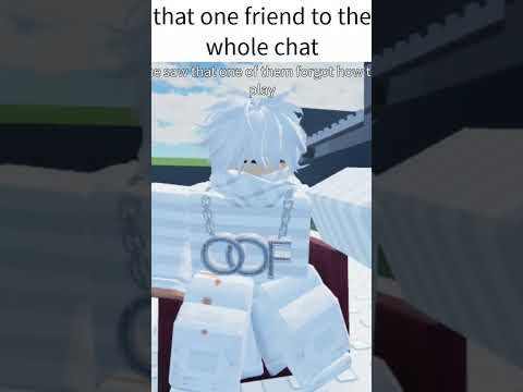 that one friend