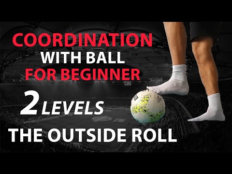 COORDINATION WITH BALL FOR BEGINNER | BALL CONTROL | THE OUTSIDE ROLL #3