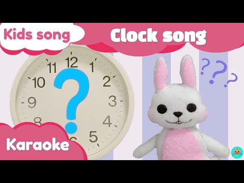 Clock song - Karaoke! ㅣSuni.B kids songs