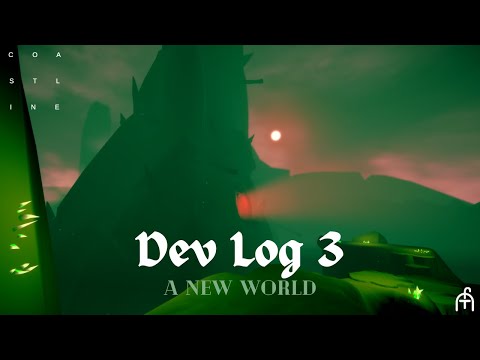 Dawn of a New World - C O A S T L I N E - Dev Log 3