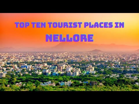 Top Ten Tourist places in Nellore | Must visit places in Nellore