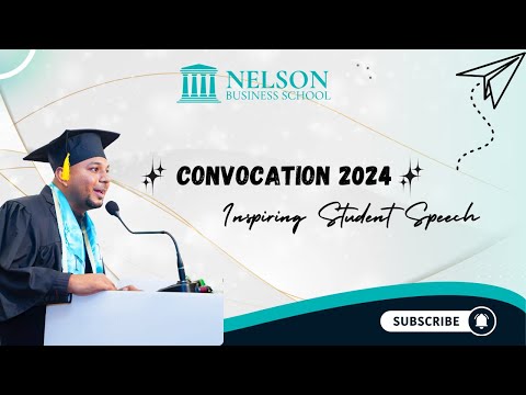 Inspiring Words from Our Graduates | Nelson Business School Convocation 2024