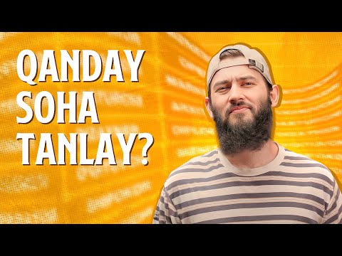 Qanday soha tanlay | Orzuimdagi ish | USTOZATION