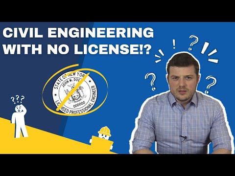 Civil Engineer WITHOUT a PE License! What does that Mean?