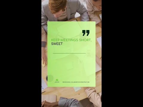 Project Management Tip - Keep meetings short, sweet, and slightly ridiculous