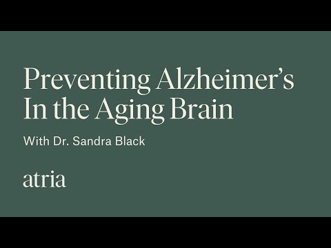 Preventing Alzheimer's and Small Vessel Disease In the Aging Brain with Dr. Sandra Black