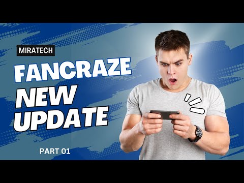 FanCraze New Update 2023 Part 01 Mira Tech