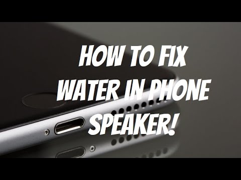 How to fix water in phone speakers