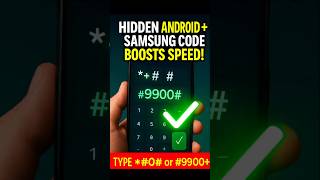 Hidden Android + Samsung Code BOOSTS Speed ⚡ | Type #0# or #9900# Now!