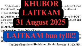 KHUBOR LAITKAM 31 AUGUST 2025 #ShillongJobs #MeghalayaVacancy #JobAlertIndia #NortheastJobs