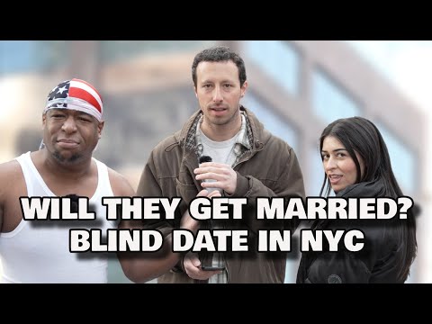 WILL THEY GET MARRIED? BLIND DATE IN NYC