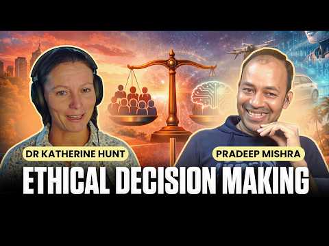 Ethical Decision Making in the Age of AI, Business & Global Conflict | Dr Katherine Hunt