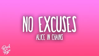 Alice In Chains - No Excuses