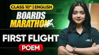 Class-10th - English Boards Marathon 🔥 | First Flight - Poem