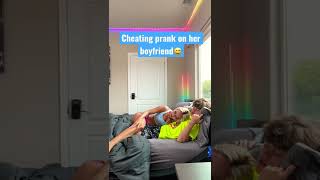 CHEATING PRANK ON HER BOYFRIEND 😳 - #shorts