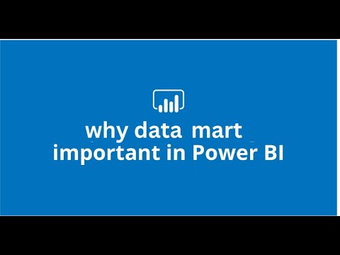 PowerBI Video Class 6 DataMarts Convcepts