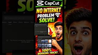 CapCut No Internet Connection Problem Solve ✅ #CapCutFix #capcut #shorts #capcutedit