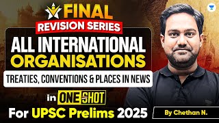 Complete International Relations One Shot Revision with MCQs | IR Mapping for UPSC Prelims 2025