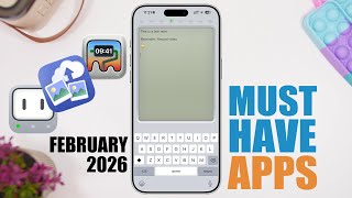 MUST HAVE iPhone Apps - February 2026 !